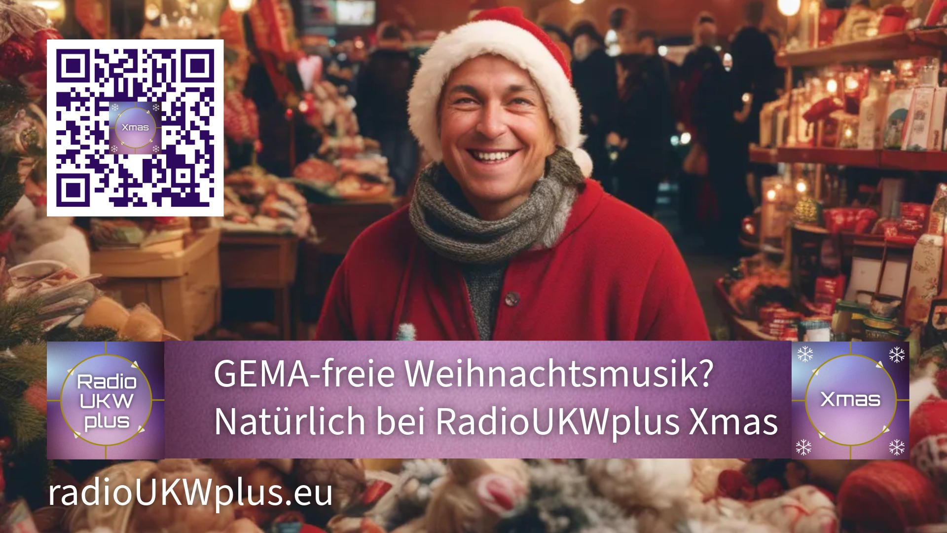 GEMAfreie Weihnachtsmusik nonstop – mit RadioUKWplus Xmas